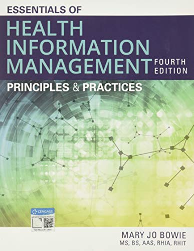 Imagen de archivo de Essentials of Health Information Management: Principles and Practices a la venta por Revaluation Books