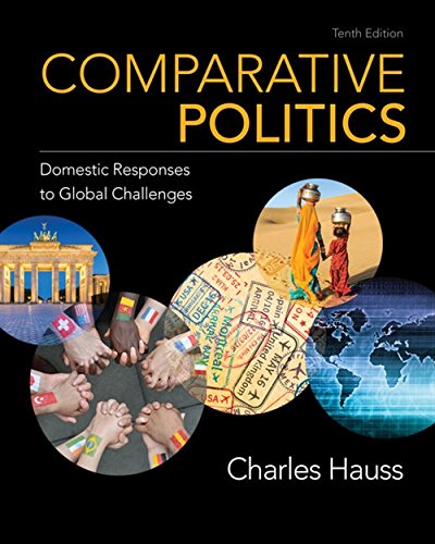 Stock image for Comparative Politics: Domestic Responses to Global Challenges for sale by BooksRun