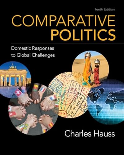 9781337554800: Comparative Politics: Domestic Responses to Global Challenges