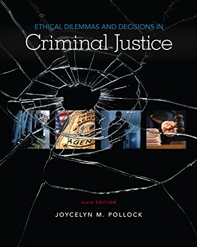 Stock image for Ethical Dilemmas and Decisions in Criminal Justice for sale by Better World Books