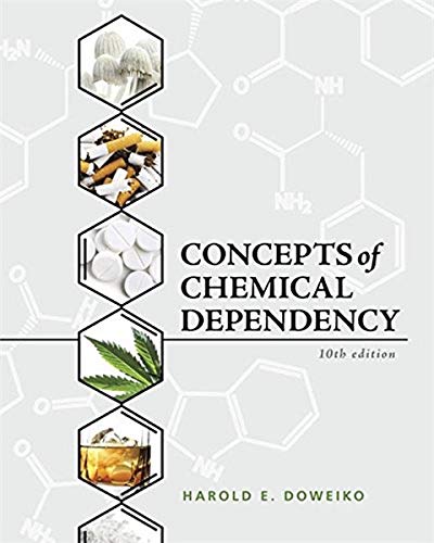 Imagen de archivo de Concepts of Chemical Dependency a la venta por CANUSA, LLC