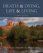 Imagen de archivo de Death & Dying, Life & Living, Loose-Leaf Version, 8th Edition a la venta por BooksRun
