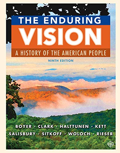 Imagen de archivo de The Enduring Vision: A History of the American People, Loose-leaf Version a la venta por A Team Books