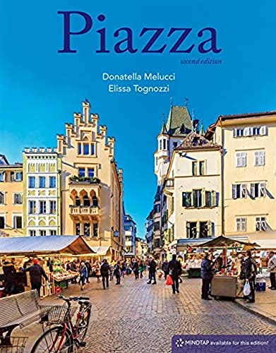 Imagen de archivo de Piazza, Student Edition: Introductory Italian (MindTap Course List) a la venta por Goodbooks Company