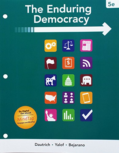Stock image for Bundle: The Enduring Democracy, Loose-Leaf Version, 5th + Mindtap Political Science, 1 Term (6 Month ; 9781337576406 ; 1337576409 for sale by APlus Textbooks