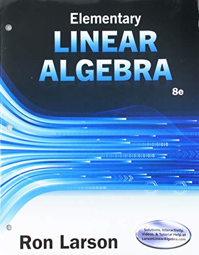 

Elementary Linear Algebra + Webassign 1 Term Access Card for Larson's Elementary Linear Algebra, 8th Ed