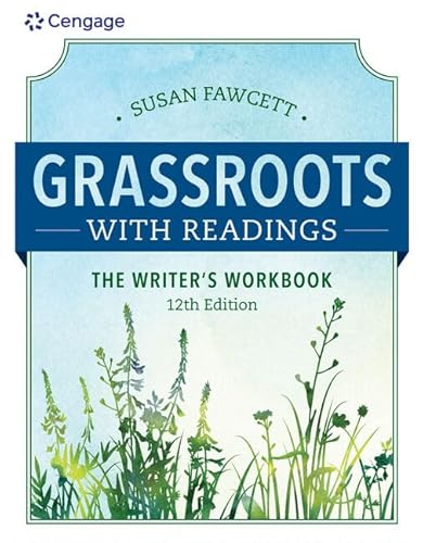 Stock image for Grassroots W/ Readings: the Writer's Workbook (w/ MLA9E Updates) for sale by Better World Books