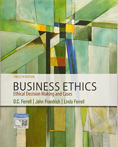 9781337614436: Business Ethics: Ethical Decision Making & Cases