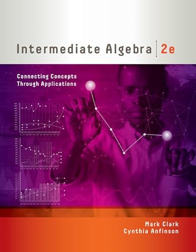 Imagen de archivo de Intermediate Algebra: Connecting Concepts through Applications a la venta por Books Unplugged