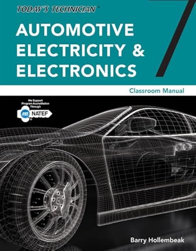 Stock image for Today's Technician: Automotive Electricity and Electronics Classroom Manual for sale by BooksRun