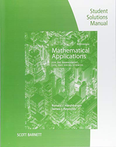 Beispielbild fr Student Solutions Manual for Harshbarger/Reynolds's Mathematical Applications for the Management, Life, and Social Sciences, 12th zum Verkauf von ThriftBooks-Atlanta
