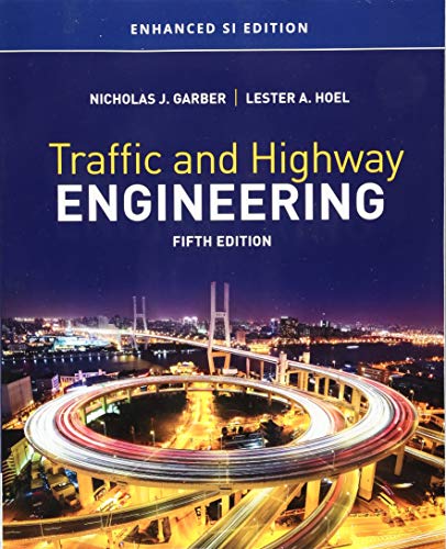 Imagen de archivo de Traffic and Highway Engineering, Enhanced SI Edition (MindTap Course List) a la venta por One Planet Books