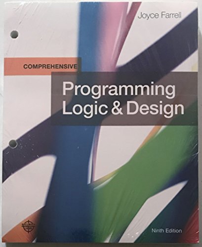 Immagine dell'editore per Programming Logic and Design, Comprehensive, Loose-leaf Version venduto da BookHolders