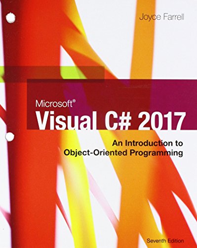 9781337685771: Microsoft Visual C# 2017: An Introduction to Object-Oriented Programming, Loose-Leaf Version