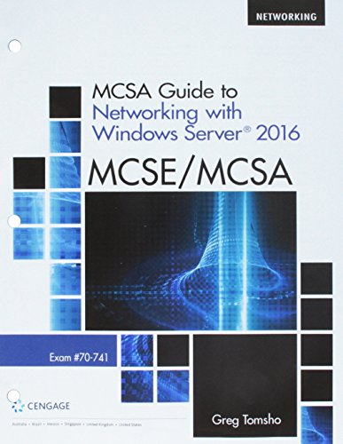 Beispielbild fr MCSA Guide to Networking with Windows Server 2016, Exam 70-741, Loose-Leaf Version zum Verkauf von BooksRun