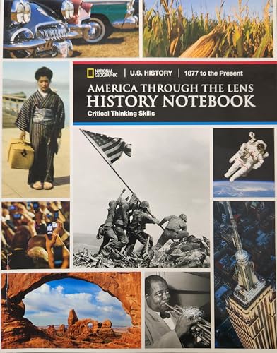 Stock image for U.S. History America Through The Lens 1877 To The Present History Notebook ; 9781337690492 ; 133769049X for sale by APlus Textbooks