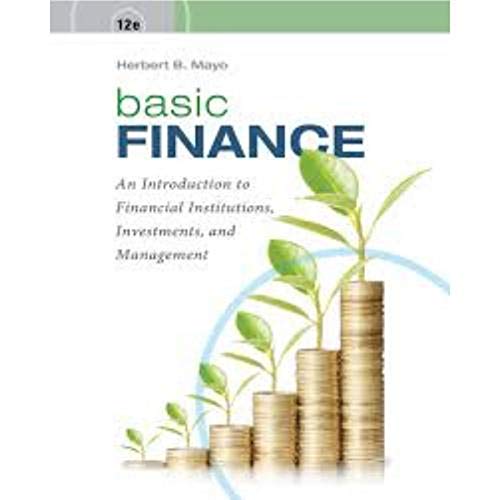 Imagen de archivo de Basic Finance: An Introduction to Financial Institutions, Investments, and Management a la venta por CANUSA, LLC