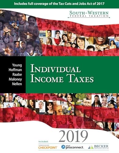 Imagen de archivo de South-Western Federal Taxation 2019: Individual Income Taxes (Intuit ProConnect Tax Online 2017 & RIA Checkpoint 1 term (6 months) Printed Access Card) a la venta por arcfoundationthriftstore