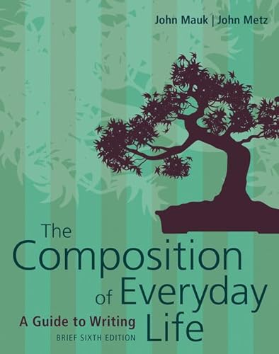 Stock image for Bundle: The Composition of Everyday Life, Brief, Loose-Leaf Version, 6th + MindTap English, 1 term (6 months) Printed Access Card for sale by Palexbooks