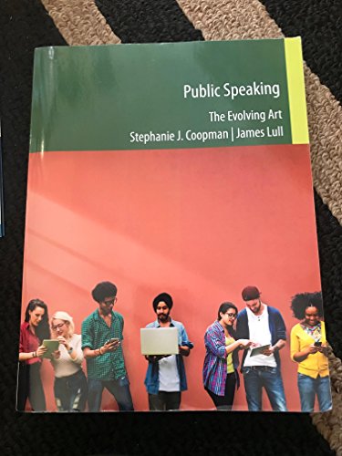 Beispielbild fr Public Speaking: The Evolving Art. 4th Edition, Custom Edition. Stephanie J. Coopman, James Lull zum Verkauf von Better World Books