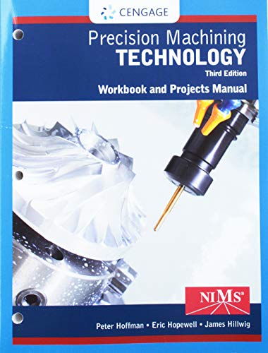 Beispielbild fr Student Workbook and Project Manual for Hoffman/Hopewell's Precision Machining Technology zum Verkauf von BooksRun