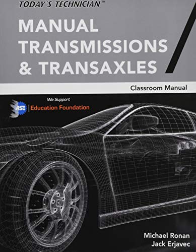 Stock image for Today's Technician: Manual Transmissions & Transaxles Classroom Manual for sale by BooksRun