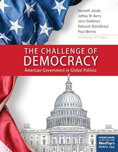 Beispielbild fr The Challenge of Democracy: American Government in Global Politics, Enhanced zum Verkauf von BooksRun