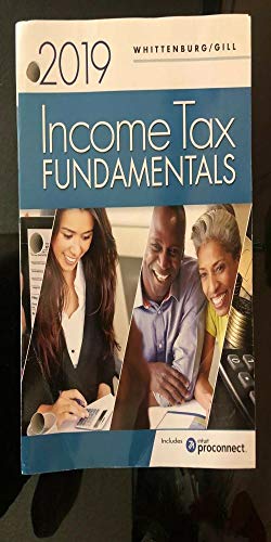 9781337813686: Income Tax Fundamentals 2019 With Intuit Proconnect Tax Online 2018 + Cengagenowv2, 1 Term Printed Access Card