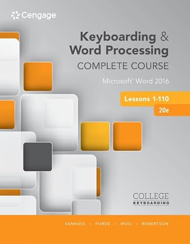 Beispielbild fr Bundle: Keyboarding and Word Processing Complete Course Lessons 1-110: Microsoft Word 2016, Spiral bound Version, 20th + Illustrated Microsoft Office . & 2016 110 Lessons with Word Processing, Pr zum Verkauf von Palexbooks