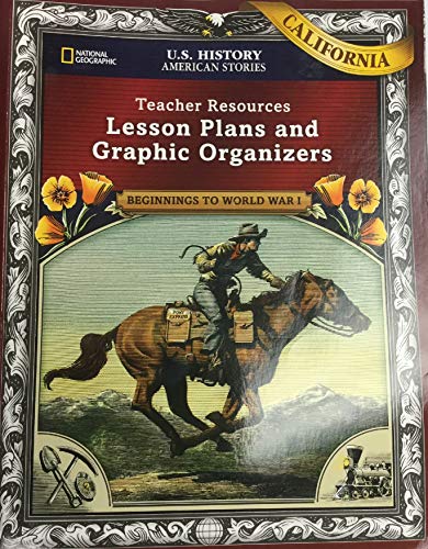 Beispielbild fr Us History American Stories California Edition Teacher Resources And Graphic Organizers 8th Grade ; 9781337900447 ; 1337900443 zum Verkauf von APlus Textbooks