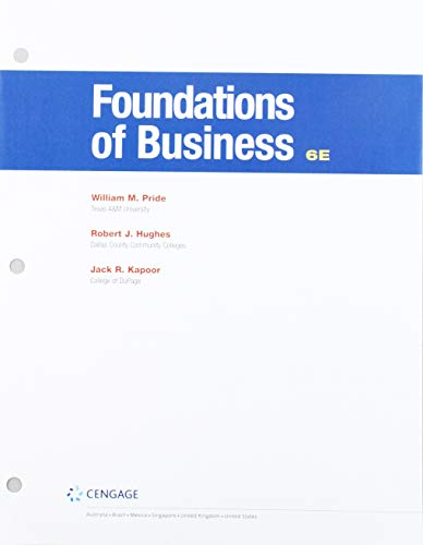 Beispielbild fr Bundle: Foundations of Business, Loose-leaf Version, 6th + MindTap Business, 1 term (6 months) Printed Access Card + MikesBikes-Intro Simulation, 1 term (6 months) Printed Access Card zum Verkauf von BooksRun