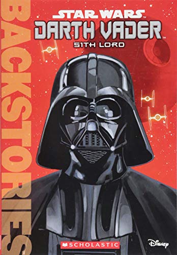 Stock image for Darth Vader: Sith Lord (Backstories) for sale by SecondSale