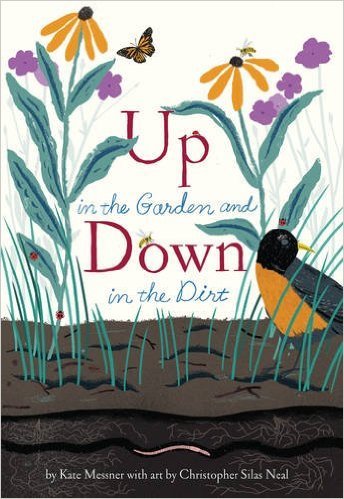 9781338030051: Up in the Garden and Down in the Dirt