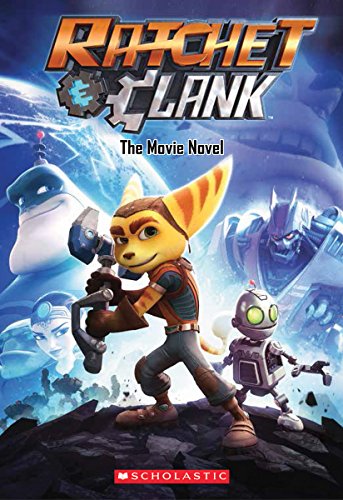 Imagen de archivo de Ratchet and Clank: The Movie Novel a la venta por SecondSale