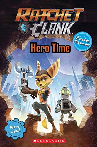 9781338030426: Hero Time (Ratchet and Clank)