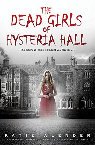 9781338032390: The Dead Girls of Hysteria Hall