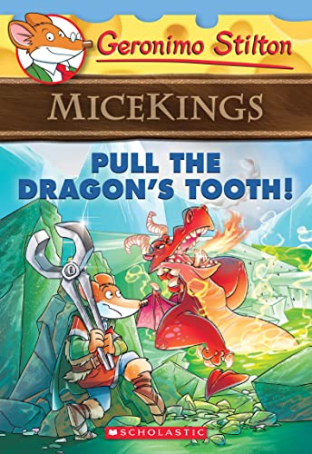 Beispielbild fr Pull the Dragon's Tooth! (Geronimo Stilton Micekings #3) zum Verkauf von Better World Books