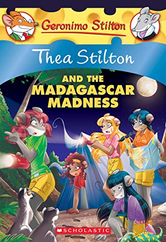 Stock image for Thea Stilton and the Madagascar Madness: A Geronimo Stilton Adventure (Thea Stilton #24) for sale by Gulf Coast Books