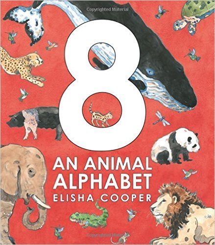 Stock image for 8: An Animal Alphabet for sale by Goodwill