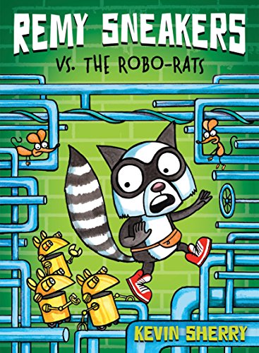 9781338034608: Remy Sneakers vs. the Robo-Rats (Remy Sneakers #1) (1)