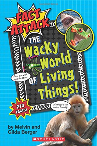 9781338038392: The Wacky World of Living Things! (Fact Attack #1), Volume 1: Plants and Animals