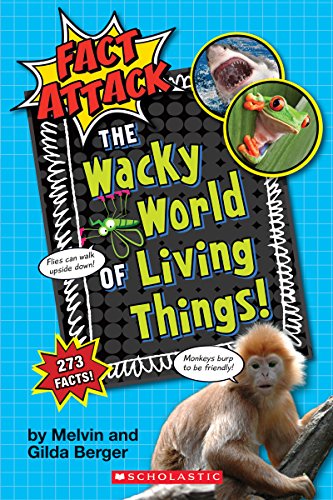 9781338038392: The Wacky World of Living Things! (Fact Attack #1): Plants and Animals