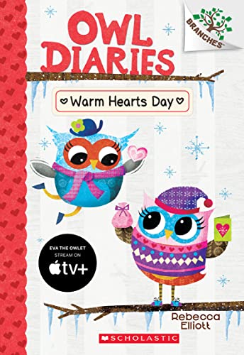 9781338042801: Warm Hearts Day: A Branches Book (Owl Diaries #5) (5)