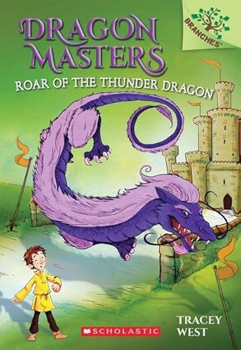 Beispielbild fr Roar of the Thunder Dragon: A Branches Book (Dragon Masters #8) (8) zum Verkauf von Gulf Coast Books