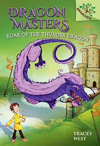Stock image for Roar of the Thunder Dragon: a Branches Book (Dragon Masters #8) (Library Edition) for sale by Better World Books