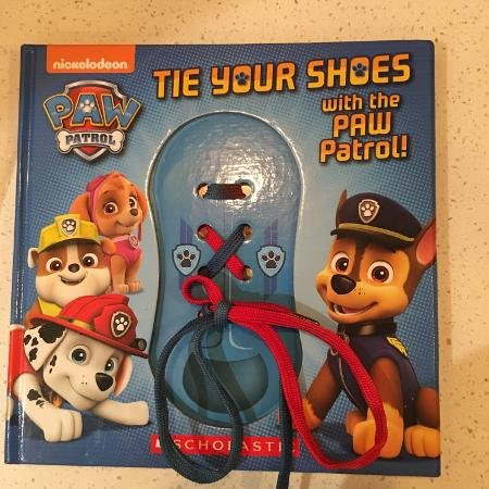 Stock image for Paw Patrol: Tie Your Shoes With The Paw Patrol! for sale by Half Price Books Inc.