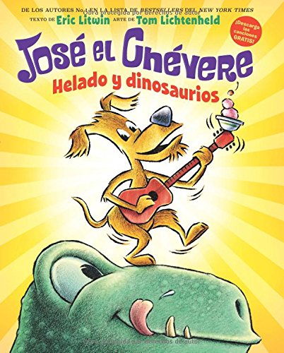 Beispielbild fr Jos el Chvere: Helado y Dinosaurios (Groovy Joe: Ice Cream and Dinosaurs) zum Verkauf von Better World Books