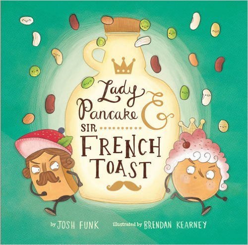 Imagen de archivo de Lady Pancake & Sir French Toast a la venta por SecondSale