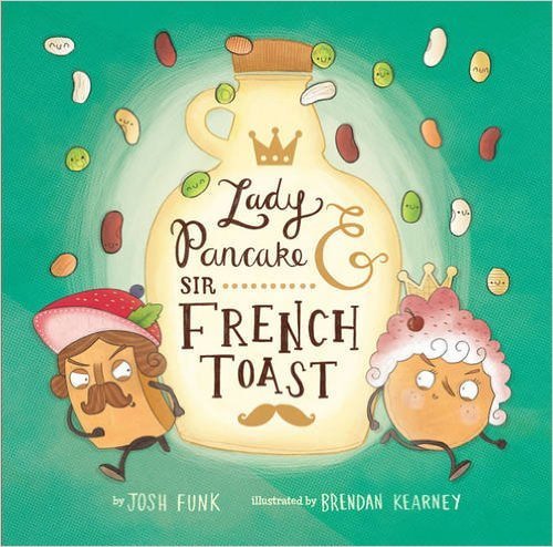 Stock image for Lady Pancake & Sir French Toast for sale by Once Upon A Time Books