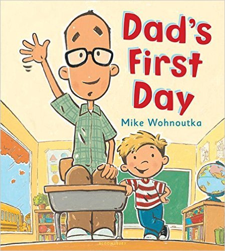 9781338045178: Dad's First Day